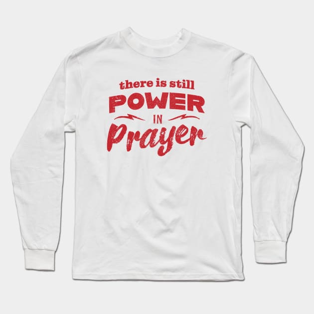 Power In Prayer - Red Long Sleeve T-Shirt by Commykaze